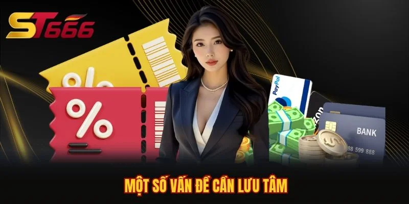 Một số vấn đề cần lưu tâm